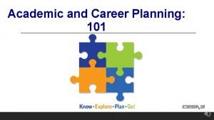 Academic and Career Planning 101 115 2859 ACADEMIC