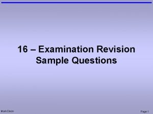 16 Examination Revision Sample Questions Mark Dixon Page