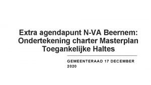 Extra agendapunt NVA Beernem Ondertekening charter Masterplan Toegankelijke