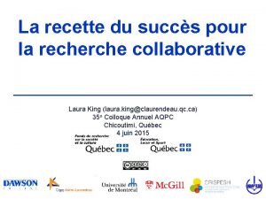 La recette du succs pour la recherche collaborative