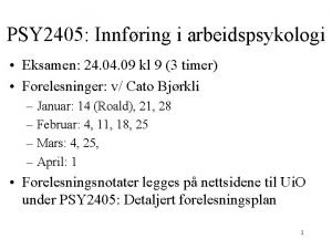 PSY 2405 Innfring i arbeidspsykologi Eksamen 24 09