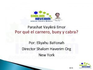 Parashat Vayikr Emor Por qu el carnero buey