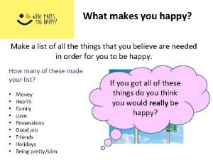 What makes you happy list