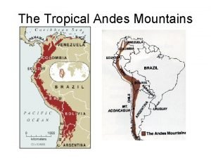 Andes mountains map Andes mountains map