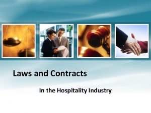 Laws and Contracts In the Hospitality Industry Laws