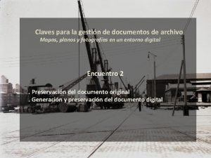 Claves para la gestin de documentos de archivo