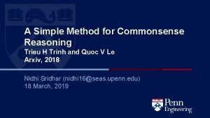A simple method for commonsense reasoning