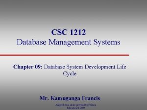 CSC 1212 Database Management Systems Chapter 09 Database