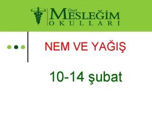 Nemin yağışa dönüşümü