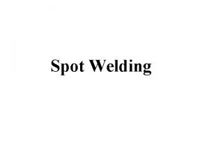 Spot welder definition