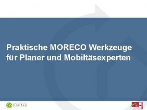 Praktische MORECO Werkzeuge fr Planer und Mobiltsexperten MORECOSiedlungsrechner