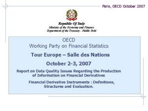 Paris OECD October 2007 Republic Of Italy Ministry