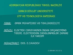 AZRBAYCAN RESPUBLKASI THSL NAZRLY GNC DVLT UNVERSTET TF