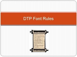 Dtp rules