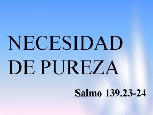 Salmos 139 23 y 24
