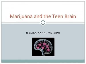 Negative effects of weed on teenage brain