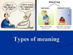 7 types of meaning by leech