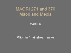 MORI 271 and 370 Mori and Media Week