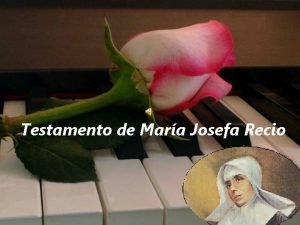 Testamento de Mara Josefa Recio Hermanas mas yo