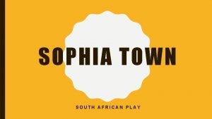 Sophiatown play summary