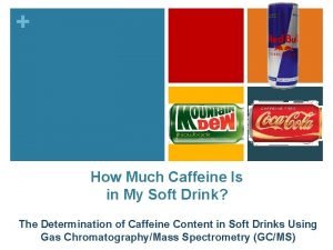 Caffeine uses Caffeine uses