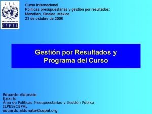 Curso Internacional Polticas presupuestarias y gestin por resultados