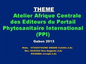 THEME Atelier Afrique Centrale des Editeurs du Portail