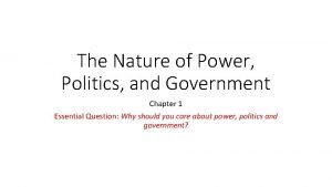 The nature of power politics and government