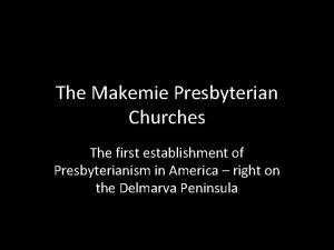 Makemie memorial presbyterian church