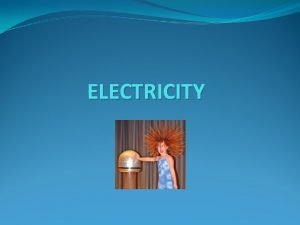 ELECTRICITY Question Time Have you ever walked across