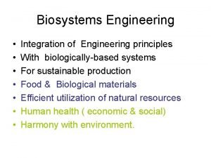 Biosystems engineering definition