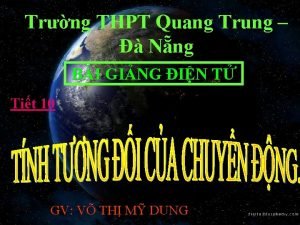 Trng THPT Quang Trung Nng BI GING IN
