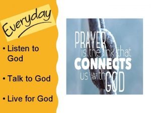 Listen to god and live forever