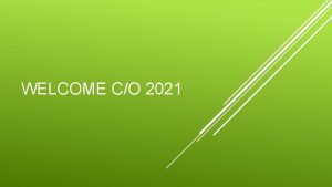 WELCOME CO 2021 Advisor Mr Giordano Advisor Mrs