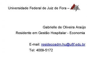 Universidade Federal de Juiz de Fora UFJF Gabrielle