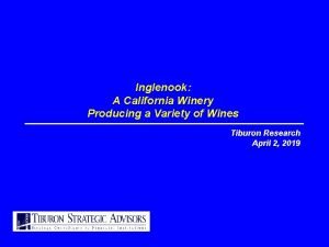 Inglenook A California Winery Producing a Variety of
