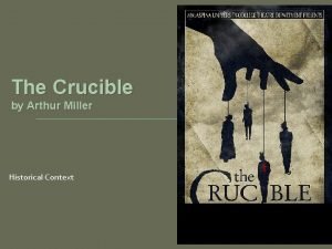 The crucible historical context