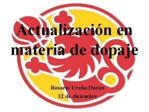 Actualizacin en materia de dopaje Rosario Urea Durn