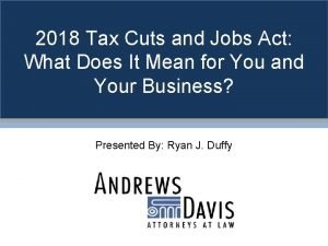 2018 Tax Cuts and Jobs Act What Does