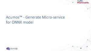 Acumos Generate Microservice for ONNX model ONNXPFA Current