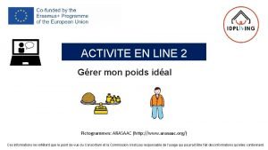 ACTIVITE EN LINE 2 Grer mon poids idal