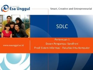 SDLC Pertemuan 1 Dosen Pengampu Sandfreni Prodi Sistem