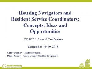 Housing Navigators and Resident Service Coordinators Concepts Ideas