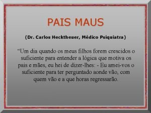 Pais maus