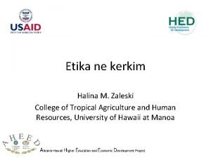 Etika ne kerkim Halina M Zaleski College of