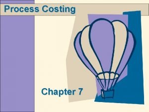 Process costing and hybrid product-costing systems