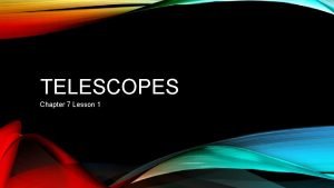 A building that contains one or more telescopes A building that contains one or more telescopes