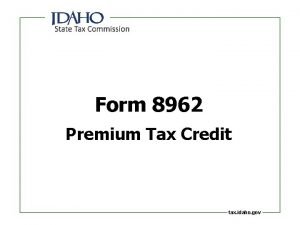 Form 8962 premium tax credit