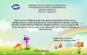 REPBLICA BOLIVARIANA DE VENEZUELA UNIVERSIDAD NACIONAL EXPERIMENTAL SIMN