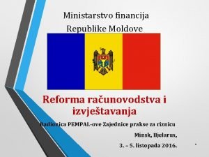 Ministarstvo financija Republike Moldove Reforma raunovodstva i izvjetavanja